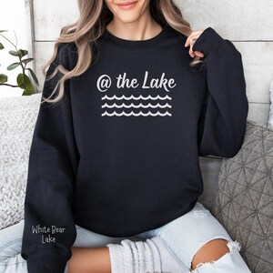 CUSTOM Lake Vibes Sweatshirt Personalized with Lake Name Printed on the Sleeve, Lake Days Shirt. Lake Gift for Her. Lake Cabin Sweatshirt