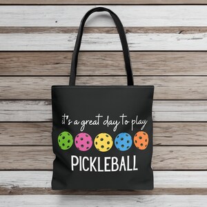 Pickleball Tote Bag Gift for Pickleball Player, Pickleball Lover Gift Idea, It&#39;s a Great Day to Play Pickleball Tote Gift for Wife, Mom Gift