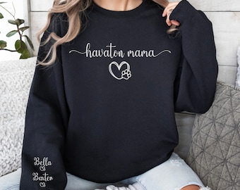 Custom Havaton Dog Sweatshirt with Dogs' Names on Sleeve, Havaton Crewneck Sweatshirt, Dog Mom Sweatshirt, Dog Lover Sweatshirt Personalized