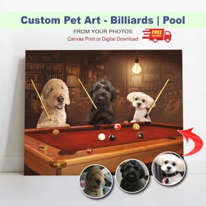 Può includere: Stampa su tela di arte personalizzata per animali domestici con tre cani che giocano a biliardo. I cani sono intorno a un tavolo da biliardo rosso con le palle. Il testo "Custom Pet Art - Billiards | Pool" è in alto.