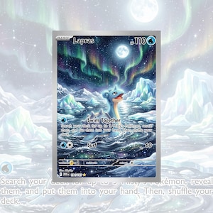 May include: A Lapras trading card featuring a blue creature swimming in dark water under a full moon and aurora borealis. The card displays 110 HP, the Swim Together and Surf attacks, and text describing the ability to search a deck for Misty's Pokémon.