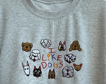 I Like Dogs Embroidered Unisex Fleece Crew Sweatshirt