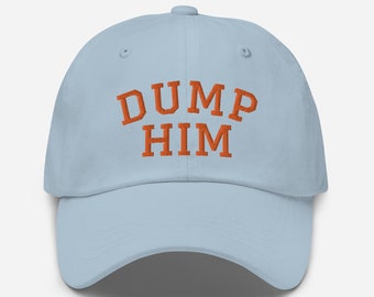 DUMP HIM | 90s/Y2K Britny Spears | Embroidered Unisex Hat