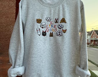I Like Dogs Embroidered Unisex Sweatshirt