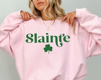 Slainte Sweatshirt, Preppy Cute Saint Patrick's Day Hoodie, Lucky Clover Leaf Shirt, Irısh Holiday Themed Sweater, Gift for Girlfriend, N803