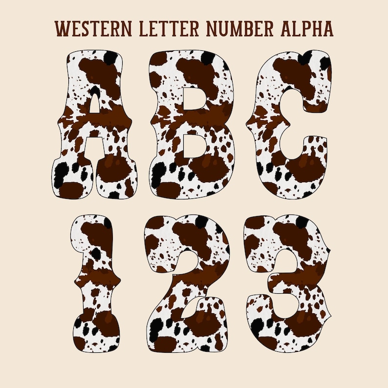 Cow Print Western Alphabet PNG Brown Cowhide Rodeo Letters Ranch Style ...