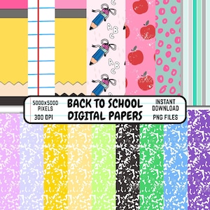 May include: A collection of digital papers with a back-to-school theme. The papers feature patterns of pencils, apples, and notebook paper. The image includes the text "Back to School Digital Papers" and "Instant Download PNG Files."