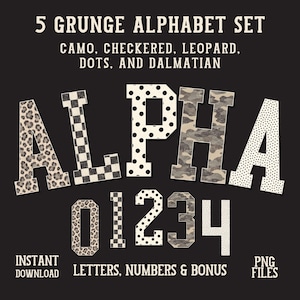 Può includere: Un set di alfabeto digitale con lettere e numeri in cinque motivi distinti: stampa leopardata, scacchiera bianca e nera, pois neri, mimetico e piccoli punti neri. Il testo recita 5 GRUNGE ALPHABET SET, CAMO, CHECKERED, LEOPARD, DOTS, AND DALMATIAN, ALPHA, 01234, INSTANT DOWNLOAD, LETTERS, NUMBERS & BONUS, PNG FILES.
