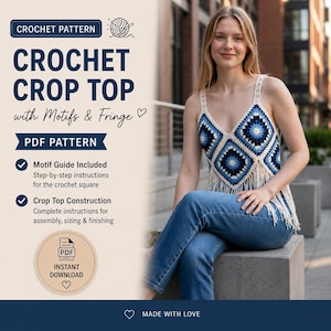Könnte beinhalten: Eine Häkelanleitung für ein bauchfreies Top mit blauen, weißen und marineblauen Quadratmotiven und Fransen. Der Text lautet: CROCHET PATTERN, CROCHET CROP TOP with Motifs & Fringe, PDF PATTERN, Motif Guide Included, Crop Top Construction, INSTANT DOWNLOAD.