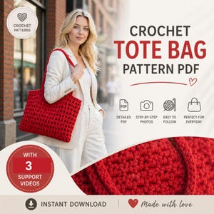 Puede incluir: Un patrón digital para un bolso tote de ganchillo rojo. El texto dice CROCHET TOTE BAG PATTERN PDF, WITH 3 SUPPORT VIDEOS, INSTANT DOWNLOAD y Made with love. Los iconos indican PDF detallado, fotos paso a paso y fácil de seguir.