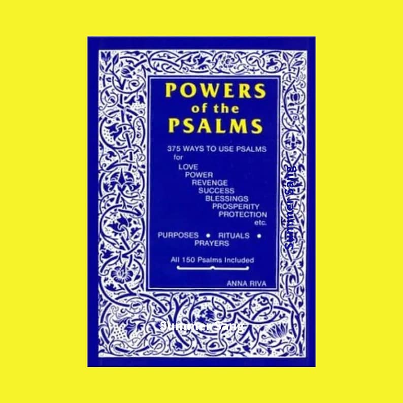 May include: A book titled "Powers of the Psalms" with a blue cover and white decorative border. The title is in yellow, with the subtitle "375 Ways to Use Psalms". The book lists purposes, rituals, and prayers, including all 150 Psalms.