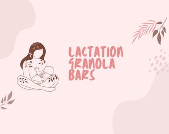 Lactation Granola Bars