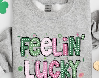 Feeling Lucky Sweatshirt, Retro St. Patrick's Day Sweatshirt, St Patricks Day Lucky Sweatshirt, St Patrick's Shirts, St Patrick Day Crewneck