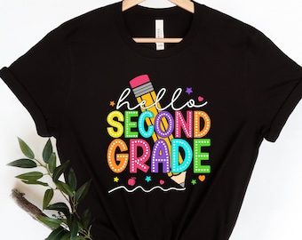 Hello Second Grade Shirt | Back To School Shirt | Second Grade Shirt | Hello 2nd Grade Shirt | Colorful Second Grade Tshirt