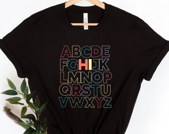 Colorful Alphabet Shirt, Alphabet T Shirt, Alphabet Shirt for Teachers, First Day of School Shirt, Kindergarten Teacher, Preschool T-Shirt