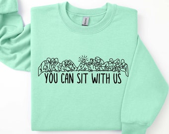 You Can Sit With Us Easter Sweatshirt, Christian Hoodie, Easter Sweatshirt, Christian Hoodie, Religious Sweatshirt, Bible Verse Sweatshirt