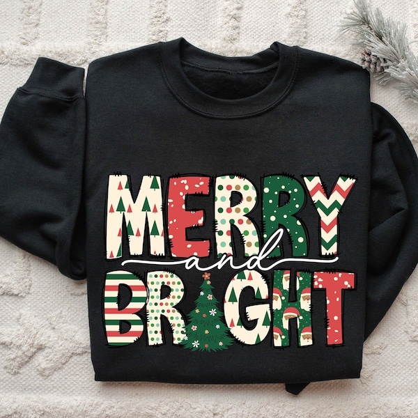 Merry and Bright Sweatshirt, Christmas Sweatshirt, Family Christmas Sweatshirt, Christmas Sweatshirts for Women, Merry Christmas Sweatshirt