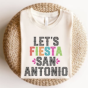 Lets Fiesta San Antonio Shirt,Mexican Shirt,Sombrero Hat Shirt,Cinco De Mayo Shirt,Fiesta Party Shirt,Mexican Party Shirt,Hispanic Party Tee