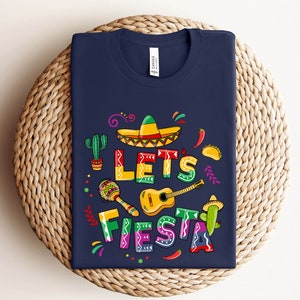 Let&#39;s Fiesta Shirt, Cinco De Mayo Tshirt, Fiesta Themed Party T-Shirt, Mexican Party, Fiesta Bachelorette Tees, Family Matching Shirt
