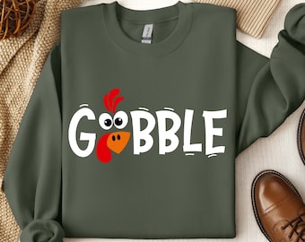 Gobble Sweatshirt, Gobble Turkey Sweatshirt, Thanksgiving Sweatshirt, Turkey Sweatshirt,Thanksgiving Hoodie,Trendy Hoodie, Trendy Sweatshirt