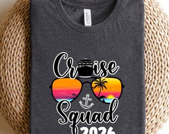 Cruise Squad 2026 Shirts, Cruise Squad T Shirt, Cruise Squad Shirts,Custom Cruise Squad Tee, Family Cruise 2026 Shirt, Cruise Funny Shirt