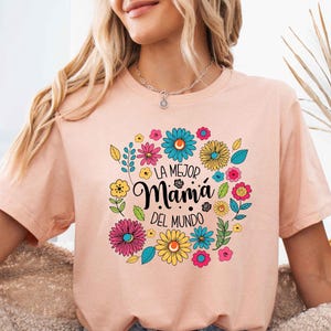 Camisa con flores de Madre, camisa de mamá española, suéter de Madre Mama, camisa de mamá latina, camisa del Día de la Madre, camisa mexicana, camiseta El Día De La Madre