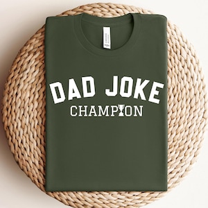 Dad Joke Champion shirt Funny Dad T-Shirt Fathers Day Tshirt, Funny Fathers Day Gifts for Dad Gift for Dad Funny Dad Shirt Athletic Style