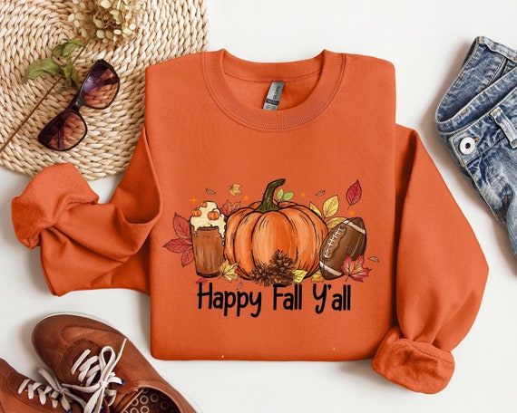 Happy Fall Yall Sweatshirt, Fall Pumpkin Sweatshirt, Thanksgiving Sweatshirt, Women Fall Crewneck, Cute Thanksgiving Gift, Autumn Sweatshirt