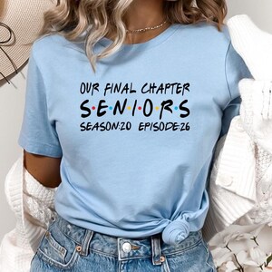 Our Final Chapter Seniors 2026 Shirt, Seniors Season 20 Episode 26 Shirt, Graduation 2026 T-shirt, Class of 2026 Gift, Senior 2026 Tee Shirt