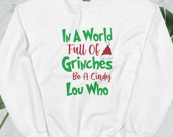 Cindy Lou Who Weihnachten Sweatshirt: Grinch Film Urlaub Pullover