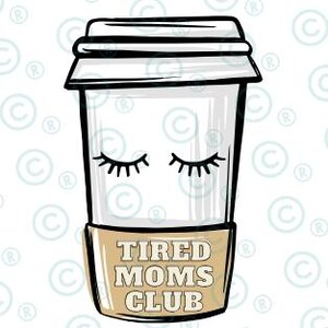 Club des mamans fatiguées - Téléchargement numérique SVG