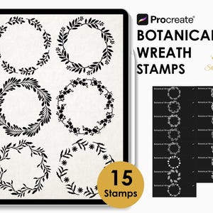 May include: A digital art display on a tablet shows a collection of botanical wreath stamps. The wreaths are in black, with various leaf and floral designs. The text "Procreate BOTANICAL WREATH STAMPS" is displayed, along with "15 Stamps".