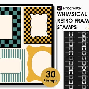 May include: Digital art stamps for Procreate, featuring whimsical retro frame designs. The image shows a tablet with various frame styles, including checkered and striped patterns, and the text "WHIMSICAL RETRO FRAME STAMPS". Includes 30 stamps.
