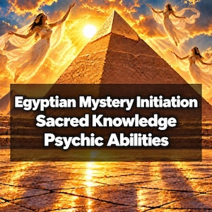 May include: A large stone pyramid stands under a bright sun with three figures in flowing white robes floating in the sky. The text reads: Egyptian Mystery Initiation, Sacred Knowledge, Psychic Abilities. The ground is made of reflective stone tiles.