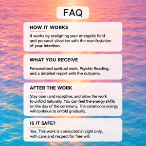 K&ouml;nnte beinhalten: Eine FAQ-Grafik mit einem Hintergrund aus Wasser bei Sonnenuntergang und wei&szlig;en Textfeldern. Die Abschnitte umfassen HOW IT WORKS, WHAT YOU RECEIVE, AFTER THE WORK und IS IT SAFE? mit detaillierten Erkl&auml;rungen zu spiritueller Arbeit und Energie.