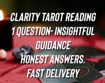 Tarot Reading for Clarity Accurate Psychic Reading
