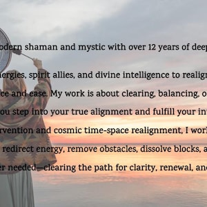 May include: A woman holding a drum in front of a sunset over the ocean. The text reads "ABOUT ME Hi, I am Verita Vayora, a modern shaman and mystic with over 12 years of deep dedication to the unseen. I work with quantum energies, spirit allies, and divine intelligence to realign, awaken, and transform with grace and ease. My work is about clearing, balancing, orienting, and empowering-helping you step into your true alignment and fulfill your intentions from the heart. Through shamanic intervention and cosmic time-space realignment, I work across multiple dimensions to redirect energy, remove obstacles, dissolve blocks, and release what is no longer needed-clearing the path for clarity, renewal, and new opportunities to unfold for you."