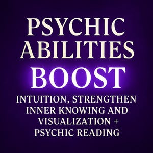 Psychic Abilities Spell to Boost Intuition, Strengthen Inner Knowing and Visualization + Psychic Reading