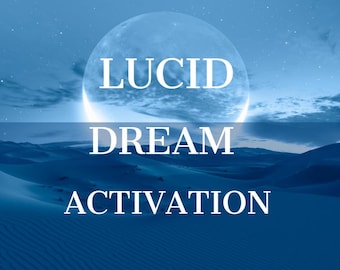 May include: A blue and white image with a large moon in the background. The text "LUCID DREAM ACTIVATION" is written in white letters on the image.