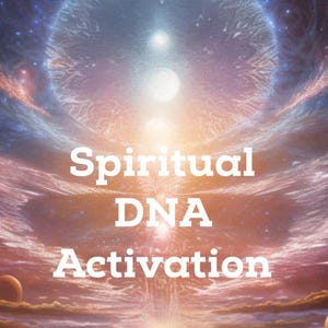 Activación del ADN espiritual, despertar del código divino para la alineación del alma, actualización de energía cósmica + lectura psíquica