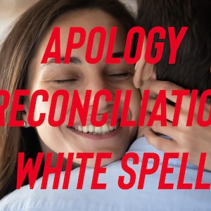 Apology Spell, Relationship Healing, Reconciliation Ritual, Emotional Repair, Forgiveness, Sacred Ceremony for Love + Psychic Guidance.
