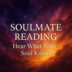 Soulmate Reading Love Psychic Twin Flame Relationship Future Love Life Tarot + Channeling
