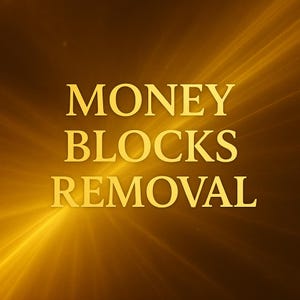 Money Blocks Removal Spell + Psychic Reading