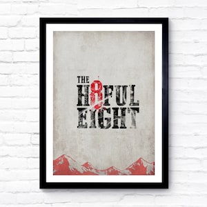 The Hateful Eight - Quentin Tarantino -Samuel L Jackson - Kurt Russel - 2015 - Filmposter - Filmposter - Kinoposter - A1/A2/A3/A4/A5