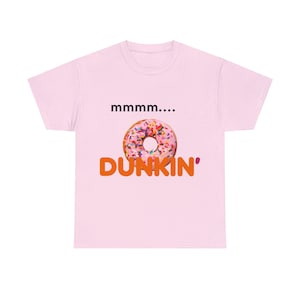 Dunkin Fitnees funny Heavy Cotton Tee Unusual unique