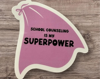 School Counseling Is My Superpower Sticker | School Counseling Sticker | School Counselor Gift | Mental Health Sticker