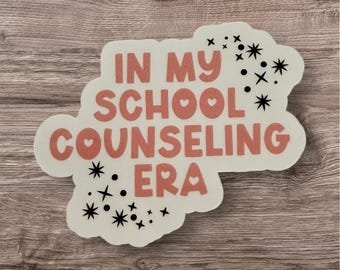 In My School Counseling Era Sticker | School Counselor Sticker | School Counselor Gift