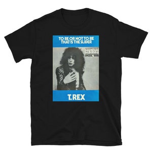 marc bolan t. rex to be or not to be that is the slider t-shirt