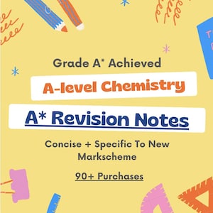 A Level Chemistry Notes | A* Student Revision Notes