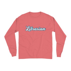 Librarian Script Comfort Colors Long Sleeve Shirts (Blue Outline)